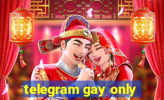 telegram gay only